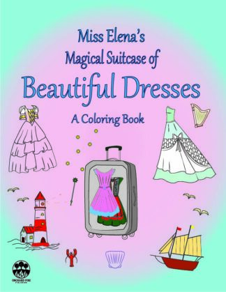 Miss Elena's Magical Suitcase of Beautiful Dresses