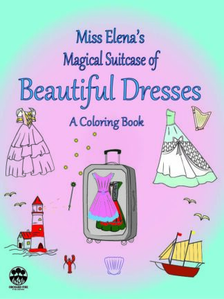 Miss Elena's Magical Suitcase of Beautiful Dresses